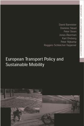 Akerman / Banister / Dreborg |  European Transport Policy and Sustainable Mobility | Buch |  Sack Fachmedien