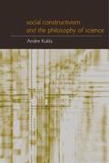 Kukla |  Social Constructivism and the Philosophy of Science | Buch |  Sack Fachmedien