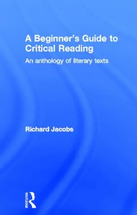 Jacobs |  A Beginner's Guide to Critical Reading | Buch |  Sack Fachmedien