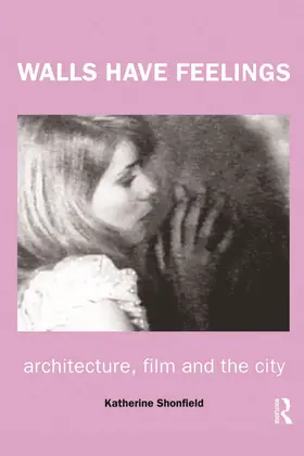 Shonfield |  Walls Have Feelings | Buch |  Sack Fachmedien