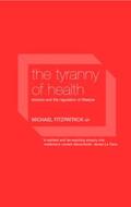 Fitzpatrick |  The Tyranny of Health | Buch |  Sack Fachmedien