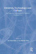 Hutchby / Moran-Ellis |  Children, Technology and Culture | Buch |  Sack Fachmedien