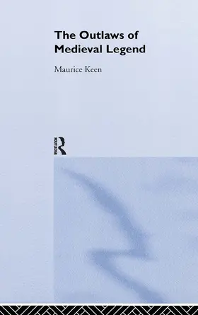 Keen |  The Outlaws of Medieval Legend | Buch |  Sack Fachmedien