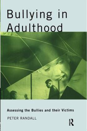 Randall | Bullying in Adulthood | Buch | 978-0-415-23694-2 | sack.de