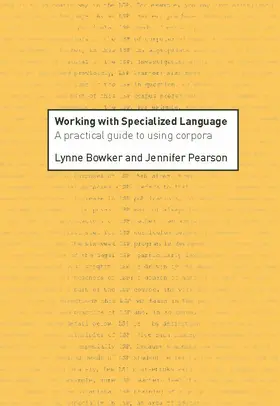 Bowker / Pearson |  Working with Specialized Language | Buch |  Sack Fachmedien
