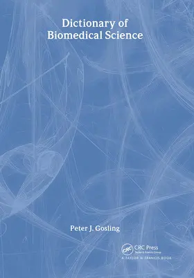 Gosling |  Dictionary of Biomedical Science | Buch |  Sack Fachmedien