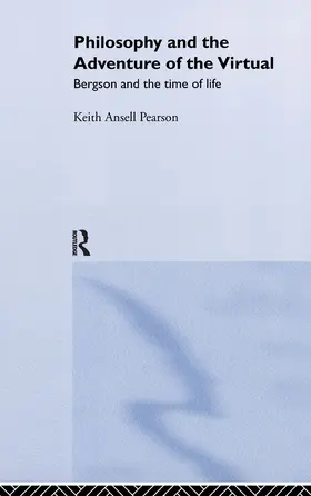 Ansell-Pearson | Philosophy and the Adventure of the Virtual | Buch | 978-0-415-23727-7 | sack.de