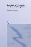 Jovanovic |  Geography of Production and Economic Integration | Buch |  Sack Fachmedien