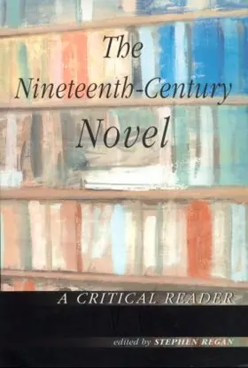 Regan | The Nineteenth-Century Novel | Buch | 978-0-415-23828-1 | www.sack.de