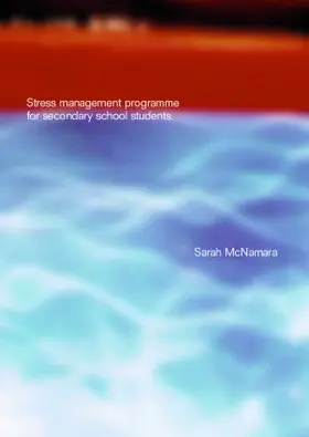 McNamara |  Stress Management Programme For Secondary School Students | Buch |  Sack Fachmedien