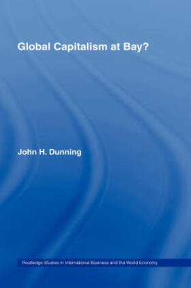 Dunning | Global Capitalism at Bay | Buch | 978-0-415-23863-2 | sack.de