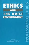 Fox |  Ethics and the Built Environment | Buch |  Sack Fachmedien