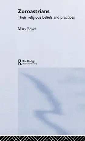 Boyce |  Zoroastrians | Buch |  Sack Fachmedien