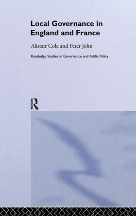 Cole / John | Local Governance in England and France | Buch | 978-0-415-23942-4 | sack.de