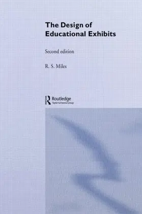 Alt / Gosling / Miles |  The Design of Educational Exhibits | Buch |  Sack Fachmedien