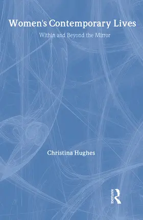 Hughes | Women's Contemporary Lives | Buch | 978-0-415-23973-8 | www.sack.de