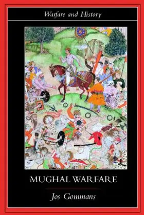 Gommans | Mughal Warfare | Buch | 978-0-415-23989-9 | www.sack.de