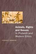 Newmyer |  Animals, Rights and Reason in Plutarch and Modern Ethics | Buch |  Sack Fachmedien