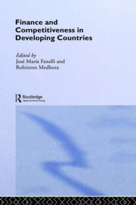 Fanelli / Medhora |  Finance and Competitiveness in Developing Countries | Buch |  Sack Fachmedien
