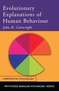 Cartwright |  Evolutionary Explanations of Human Behaviour | Buch |  Sack Fachmedien