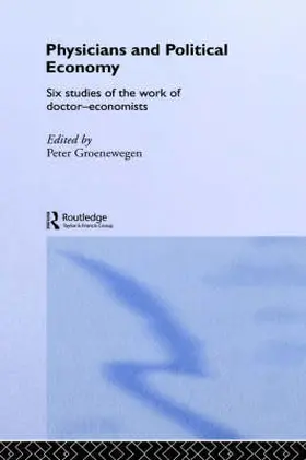 Groenewegen |  Physicians and Political Economy | Buch |  Sack Fachmedien