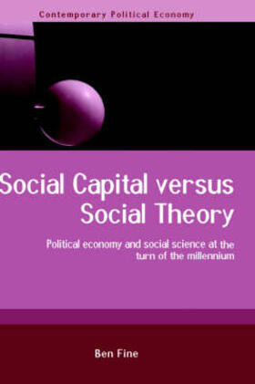 Fine | Social Capital Versus Social Theory | Buch | 978-0-415-24179-3 | sack.de