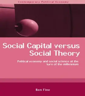 Fine |  Social Capital Versus Social Theory | Buch |  Sack Fachmedien
