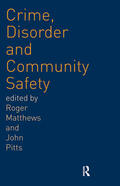 Matthews / Pitts |  Crime, Disorder and Community Safety | Buch |  Sack Fachmedien