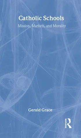Grace |  Catholic Schools | Buch |  Sack Fachmedien