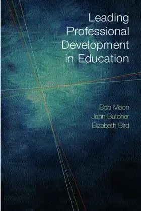 Bird / Butcher / Moon |  Leading Professional Development in Education OU Reader | Buch |  Sack Fachmedien
