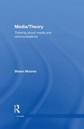Moores |  Media/Theory | Buch |  Sack Fachmedien