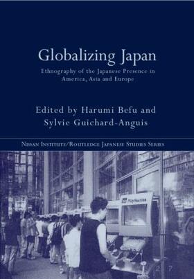 Befu / Guichard-Anguis |  Globalizing Japan | Buch |  Sack Fachmedien