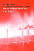 Wang |  Steel and Composite Structures | Buch |  Sack Fachmedien