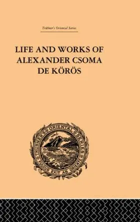 Duka |  Life and Works of Alexander Csoma De Koros | Buch |  Sack Fachmedien