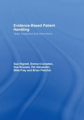 Alexander / Crumpton / Fletcher | Evidence-Based Patient Handling | Buch | 978-0-415-24631-6 | sack.de