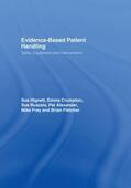 Alexander / Crumpton / Fletcher |  Evidence-Based Patient Handling | Buch |  Sack Fachmedien