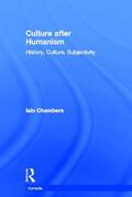 Chambers |  Culture after Humanism | Buch |  Sack Fachmedien