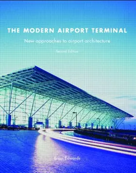 Edwards | The Modern Airport Terminal | Buch | 978-0-415-24812-9 | sack.de