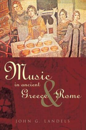 Landels | Music in Ancient Greece and Rome | Buch | 978-0-415-24843-3 | sack.de