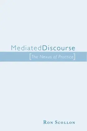 Scollon |  Mediated Discourse | Buch |  Sack Fachmedien