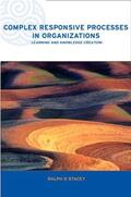 Stacey |  Complex Responsive Processes in Organizations | Buch |  Sack Fachmedien