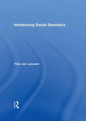 Leeuwen |  Introducing Social Semiotics | Buch |  Sack Fachmedien