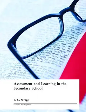 Wragg |  Assessment and Learning in the Secondary School | Buch |  Sack Fachmedien