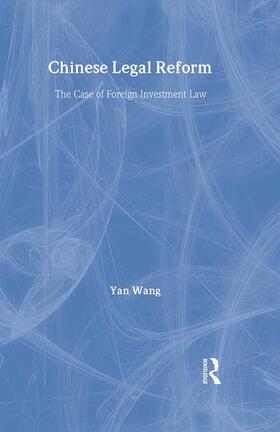 Wang |  Chinese Legal Reform | Buch |  Sack Fachmedien