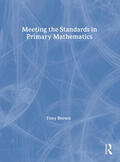 Brown |  Meeting the Standards in Primary Mathematics | Buch |  Sack Fachmedien