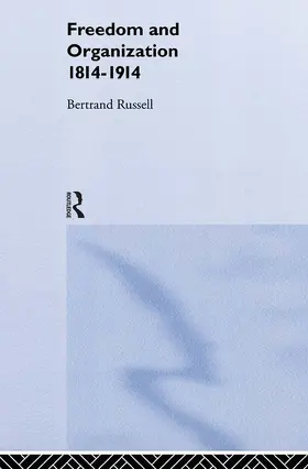 Russell |  Freedom and Organisation, 1814-1914 | Buch |  Sack Fachmedien