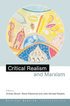 Brown / Fleetwood / Roberts |  Critical Realism and Marxism | Buch |  Sack Fachmedien