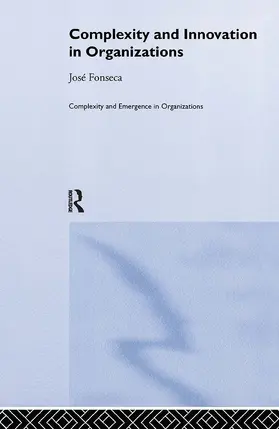 Fonseca | Complexity and Innovation in Organizations | Buch | 978-0-415-25029-0 | sack.de
