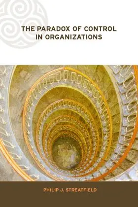 Streatfield |  The Paradox of Control in Organizations | Buch |  Sack Fachmedien