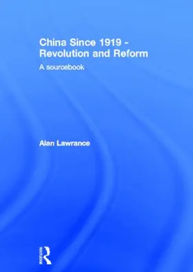 Lawrance |  China Since 1919 - Revolution and Reform | Buch |  Sack Fachmedien